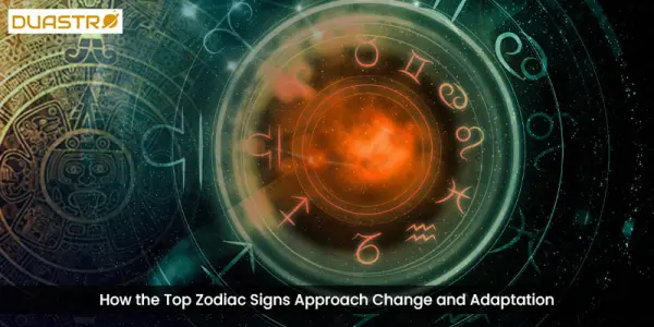 Top Zodiac Signs and Their Attitudes Towards Change and Adaptation